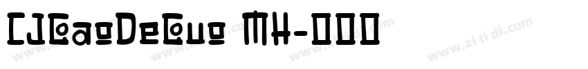 CJGaoDeGuo MH字体转换